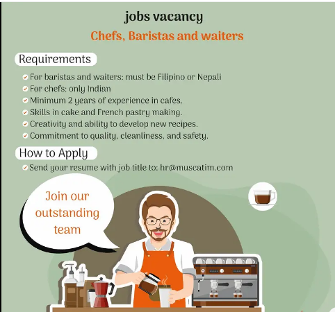 We are looking for waiterss,chef and Barista